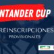 Preinscripciones provisionales Santander Cup