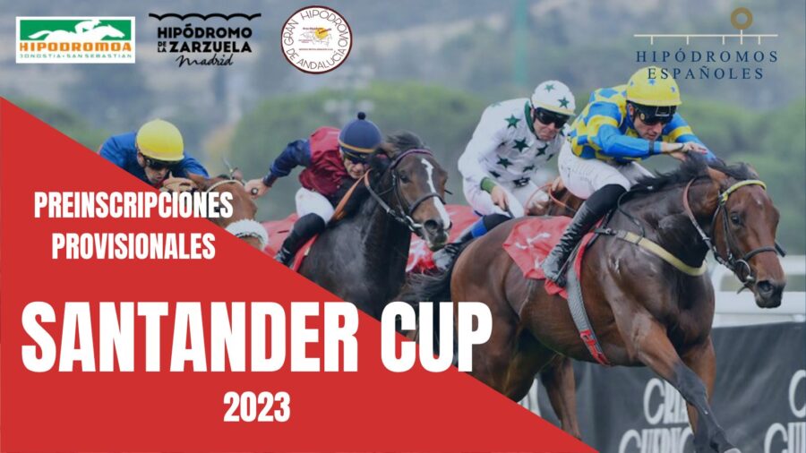 PREINSCRIPCIONES provisionales para la SANTANDER CUP 2023